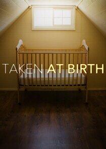 Taken at Birth