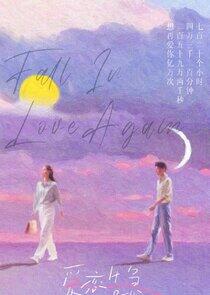 Fall in Love Again - Season 1