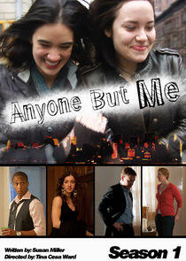 Anyone But Me - Season 1