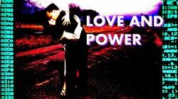 Love and Power