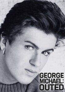 George Michael: Outed