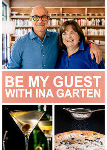 Be My Guest with Ina Garten