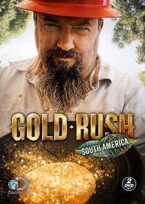 Gold Rush: South America - Season 1