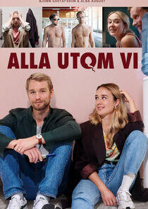 Alla utom vi