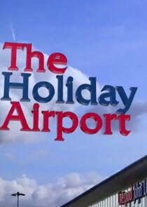 The Holiday Airport: Sun, Sea and Scousers