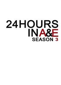 24 Hours in A&E - Season 3