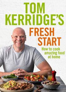 Tom Kerridge's Fresh Start