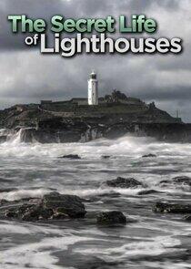 The Secret Life of Lighthouses