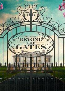 Beyond the Gates