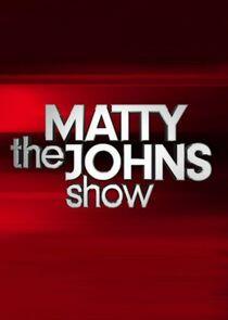 The Matty Johns Show