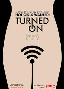 Hot Girls Wanted: Turned On