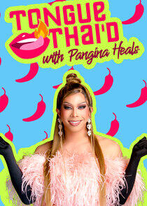 Tongue Thai'd with Pangina Heals - Season 2