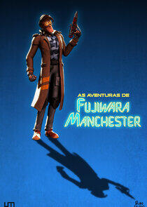 As Aventuras de Fujiwara Manchester