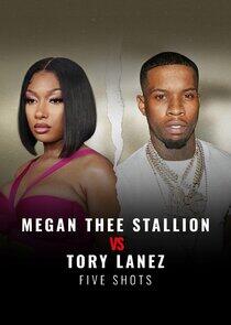 Megan Thee Stallion vs Tory Lanez: Five Shots