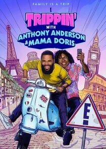 Trippin' with Anthony Anderson and Mama Doris