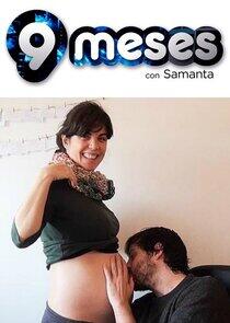 9 meses con Samanta - Season 1