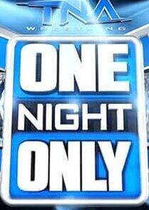 TNA One Night Only