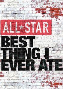 All-Star Best Thing I Ever Ate - Season 1