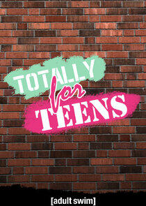 Totally for Teens