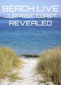 Beach Live: Jurassic Coast Revealed