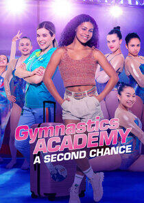 Gymnastics Academy: A Second Chance