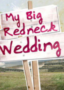 My Big Redneck Wedding