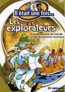 Il était une fois... les Explorateurs