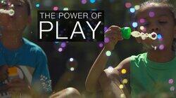 The Power of Play