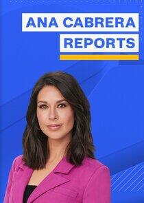 Ana Cabrera Reports