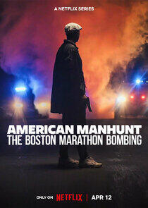 American Manhunt: The Boston Marathon Bombing - Season 1