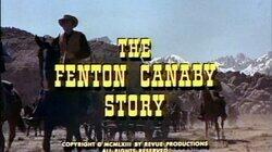 The Fenton Canaby Story The Fenton Canaby Story