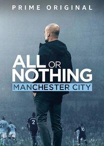 All or Nothing: Manchester City