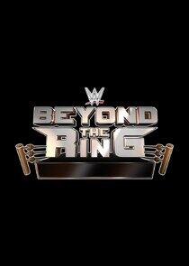 WWE Beyond the Ring