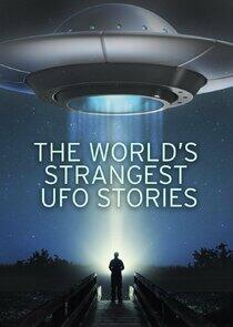 The World's Strangest UFO Stories