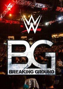 WWE Breaking Ground