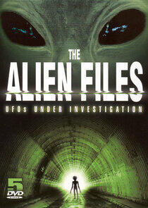 The Alien Files: UFOs Under Investigation - Season 1