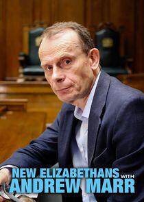 New Elizabethans with Andrew Marr