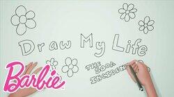 Barbie: DRAW MY LIFE!