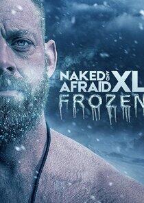 Naked and Afraid XL Frozen