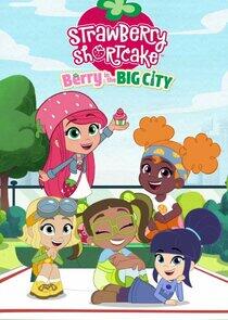 Strawberry Shortcake: Berry in the Big City