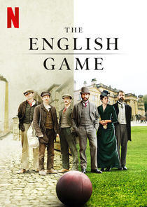 The English Game - Season 1