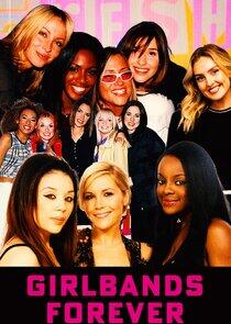 Girlbands Forever Girlbands Forever