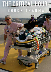 The Critical Hour: Shock Trauma