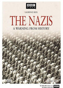 The Nazis: A Warning from History