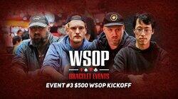 Event #3 $500 WSOP Kickoff