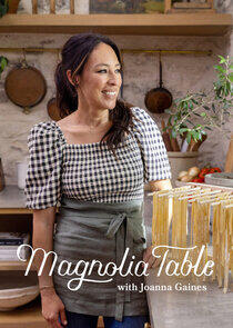 Magnolia Table with Joanna Gaines