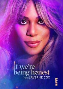 If We're Being Honest with Laverne Cox