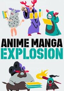 Anime Manga Explosion