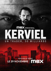 Kerviel : Un Trader, 50 Milliards