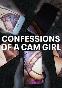 Confessions of a Cam Girl